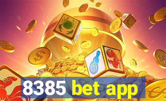 8385 bet app